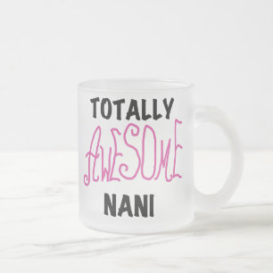 Tasse Givré T-shirts et cadeaux Nani roses absolument géniaux