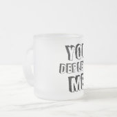 Tasse Givré Tu M'Enlèves (Devant gauche)