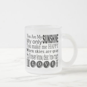 Tasse Givré Vous êtes mon Sunshine Vêtements et cadeaux