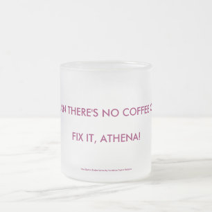 Tasse Givré Whadaya veulent dire qu'il n'y a aucun café sur