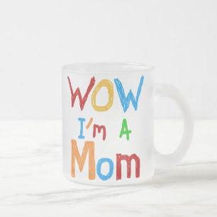 Tasse Givré WOW Je suis une maman T-shirts et GIfts