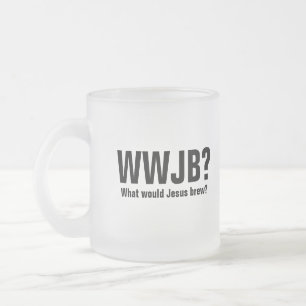 Tasse Givré WWJB ? Que Jésus brasserait-il ?