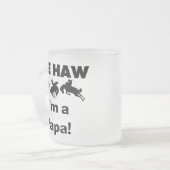 Tasse Givré Yee Haw Je suis un T-shirt Papa et des GIfts (Devant gauche)