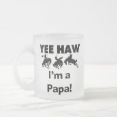 Tasse Givré Yee Haw Je suis un T-shirt Papa et des GIfts (Gauche)