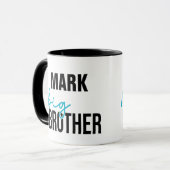 Tasse Grand Frère (Devant gauche)