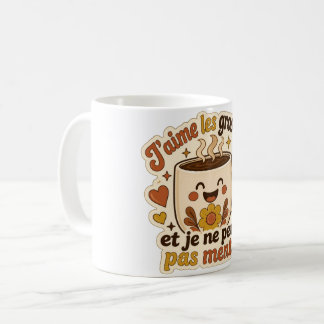 Tasse gros mug drôle – « J’aime les gros mugs et