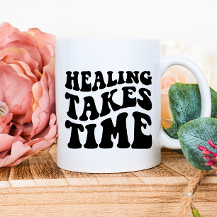 Tasse Guérison Prend du Temps