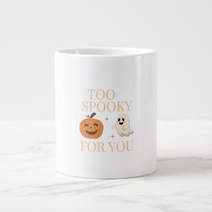 Tasse Halloween Trop Effrayant Pour Vous