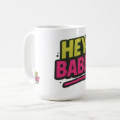 Tasse "Hé, Bébé?" (Devant gauche)