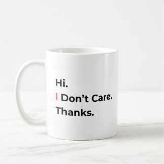 Tasse Hi Je M'en Fiche Merci