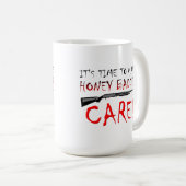 Tasse Honey Badger Care (Devant droit)