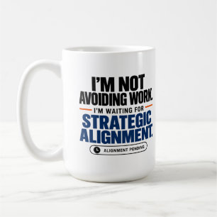 Tasse humoristique d'alignement stratégique de bur