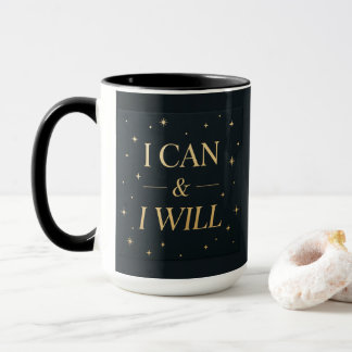 Tasse I Can I Will | Citation Motivante en Or pour