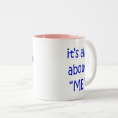 Tasse - il est tout au sujet de "MOI " (Devant droit)