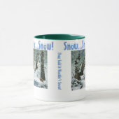 Tasse Ils ont dit qu'il ne neigerait pas (Centre)