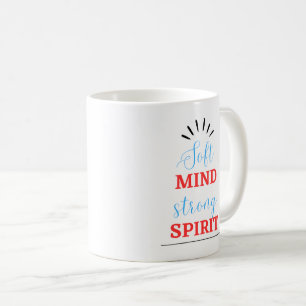 Tasse Inspirante “Esprit Doux, Âme Forte”