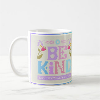 Tasse Inspirante Sois Gentil – Citation Positive C