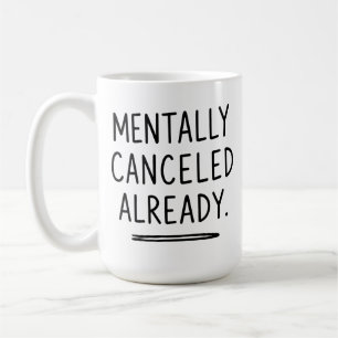 Tasse Introverti Drôle - Déjà Annulé Mentalement
