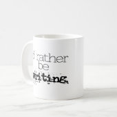 Tasse 'J'aimerais mieux écrire' (Devant gauche)