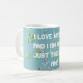 Tasse Je m'aime moi-même (Devant gauche)