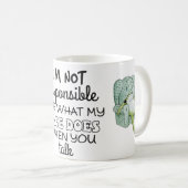 Tasse Je Ne Suis Pas Responsable De Ce Que Mon Vis (Devant droit)