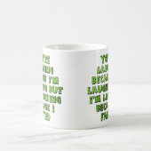 Tasse "Je ris parce que j'ai péter drôlement" (Centre)