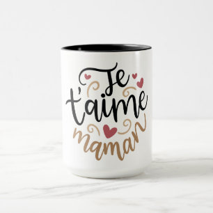 Tasse Je t’aime Maman – Cadeau de Fête des Mères e