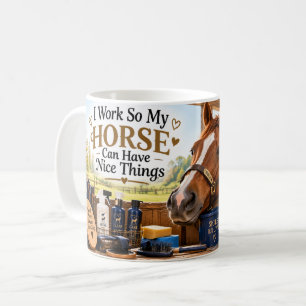Tasse Je Travaille Pour Que Mon Cheval Ait De Bell