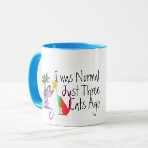 Tasse J'étais Normal il y a Trois Chats - Cadeau p