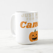 Tasse Just Here for the Candy (Devant gauche)