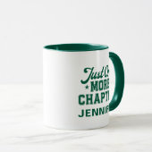 Tasse Just One More Chapter Verte Bibliophile (Devant droit)