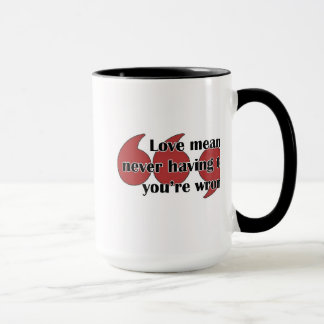 Tasse : L'amour signifie que ne devant jamais vous