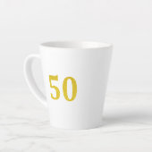 Tasse Latte 50e anniversaire 50 Cinquante cinquantième or Part (Angle gauche)