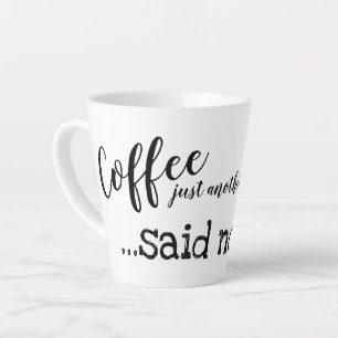 Tasse Latte Addict de café amusant Élégant