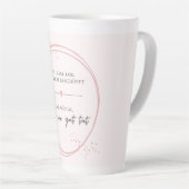 Tasse Latte Affirmation douce de lâcher-prise (Angle droit)