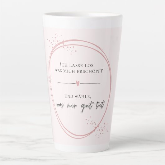 Tasse Latte Affirmation douce de lâcher-prise (Devant)
