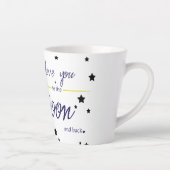 Tasse Latte Aimez-vous à la Lune et retour (Droite)