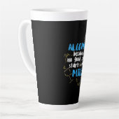Tasse Latte Alcool Parce qu'aucune bonne histoire ne commence (Angle gauche)