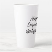 Tasse Latte Aligned. Empowered. Unstoppable. (Devant)