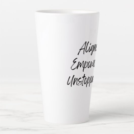 Tasse Latte Aligned. Empowered. Unstoppable. (Devant)