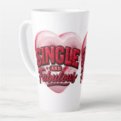 Tasse Latte Anti Valentine Day Single and Fabulous (Angle gauche)