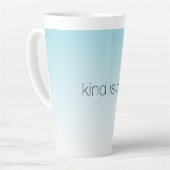 Tasse Latte Aqua Ombre Kind est Cool (Angle gauche)
