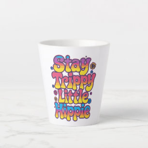 Tasse Latte Arc-en-ciel vibrant Restez déjanté Citation hippie