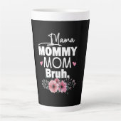 Tasse Latte Art Mère | Maman maman maman maman Bruh Floral Ann (Devant)