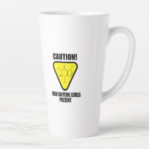 Tasse Latte Attention ! Niveaux élevés de caféine