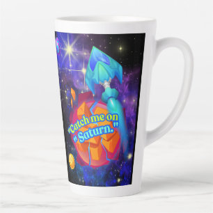 Tasse Latte Attrape-moi sur Saturne