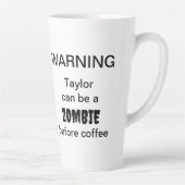 Tasse Latte Avertissement de zombie (Droite)