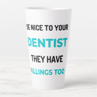 Be Nice To Your Dentist They Have Fillings Too 2