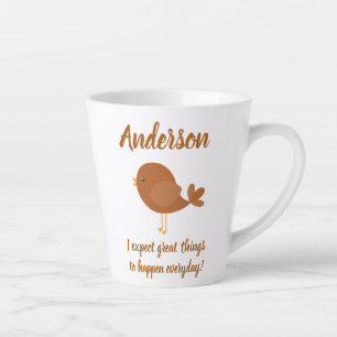 Tasse Latte Beau oiseau avec une déclaration positive