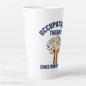 Tasse Latte Belle citation d'ergothérapie (Devant)